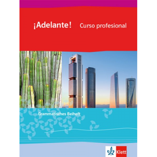 ¡Adelante! Curso profesional. Grammatisches Beiheft 1. Lernjahr