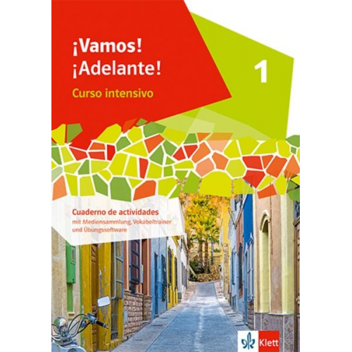 ¡Vamos! ¡Adelante! Curso intensivo 1. Cuaderno de actividades mit Audios, Videos und Lernsoftware 1. Lernjahr