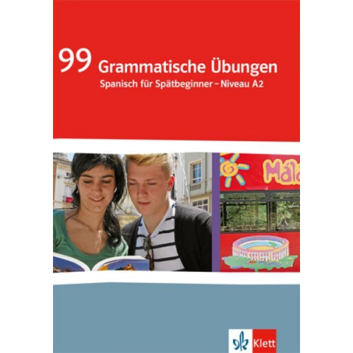 99 Grammatische Übungen Spanisch (A2)