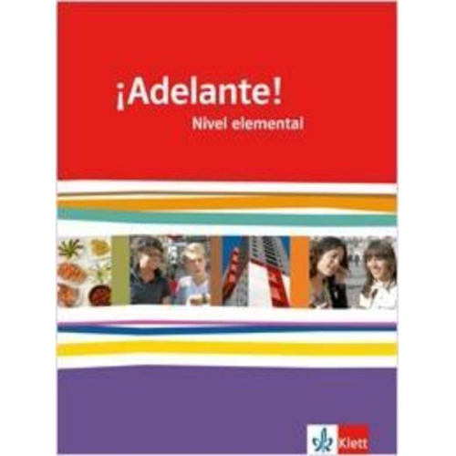 ¡Adelante!. Schülerbuch Nivel elemental. Ausgabe für Bayern