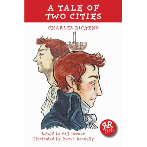 Charles Dickens Gill Tavner - Dickens, C: Tale of Two Cities