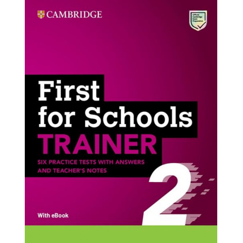 First for Schools Trainer 2. Six Practice Tests with Answers and Teacher's Notes with Resources Download with eBook