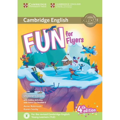 Fun for Flyers. Student's Book with Home Fun Booklet and online activities. 4th Edition