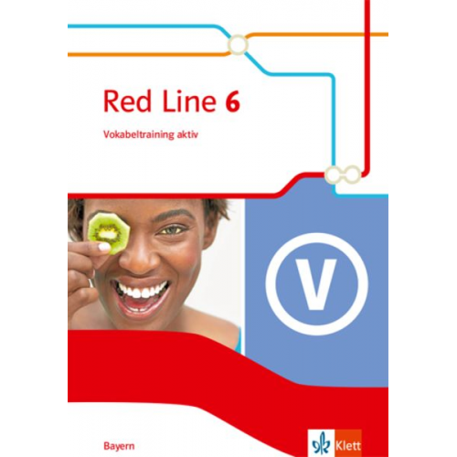 Red Line 6. Vokabeltraining aktiv Klasse 10. Ausgabe Bayern