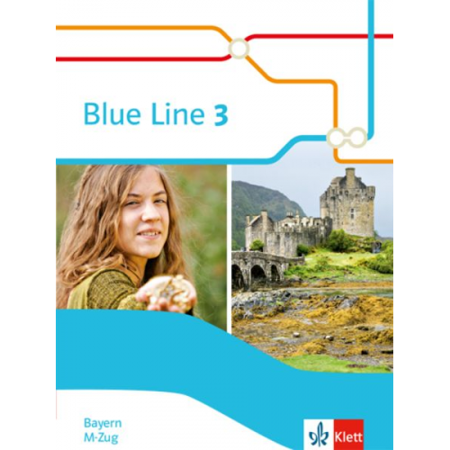 Blue Line 3 M-Zug. Schülerbuch (Hardcover) Klasse 7. Ausgabe Bayern