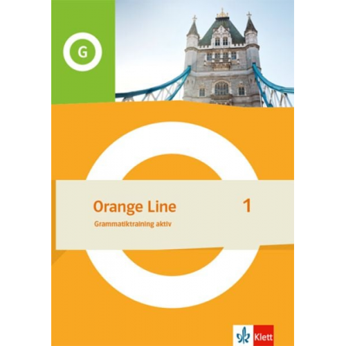 Orange Line 1. Grammatiktraining aktiv Klasse 5