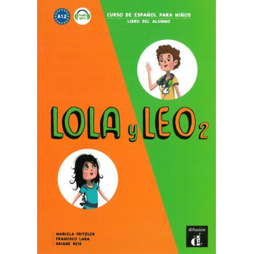 Lola y Leo 2. Libro del alumno + MP3 descargable