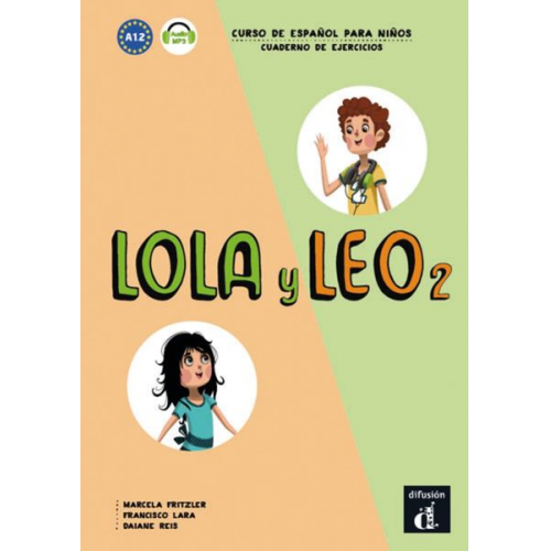 Lola y Leo 2. Cuaderno de ejercicios + MP3 descargable