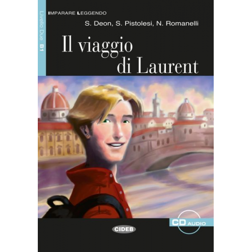 S. Deon S. Pistolesi N. Romanelli - Il viaggio di Laurent