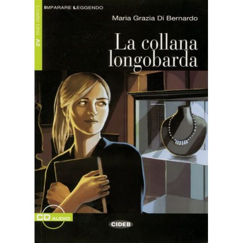 Maria Grazia Di Bernardo - La collana longobarda