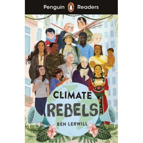 Ben Lerwill - Climate Rebels