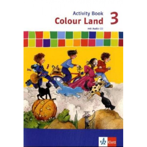 Ines Barth Rene Marth - Colour Land 3. Activity Book mit Audio-CD. 3. Schuljahr. Neubearbeitung