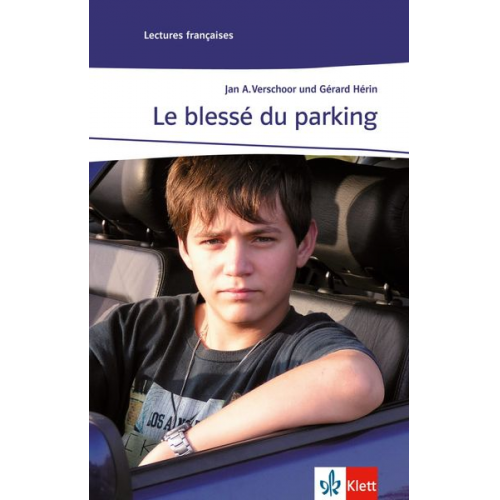 Gérard Hérin Jan A. Verschoor - Le blessé du parking