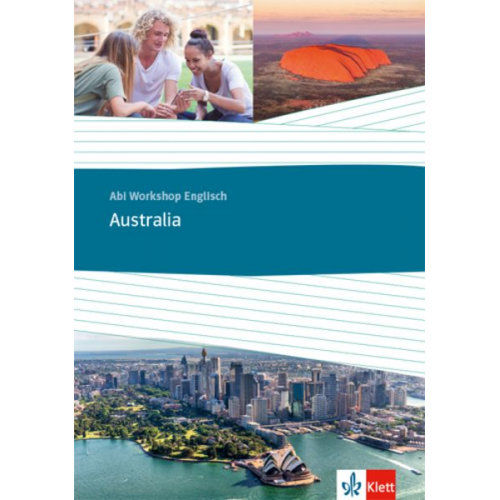 Abi Workshop. Englisch. Australia. Themenarbeitsheft Klasse 11/12 (G8), Klasse 12/13 (G9)