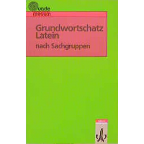 Eberhard Hermes Horst Meusel - Grundwortschatz Latein nach Sachgruppen