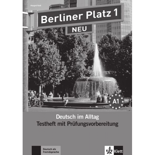 Margret Rodi - Berliner Platz 1 NEU - Testheft mit Prüfungsvorbereitung 1 mit Audio-CD