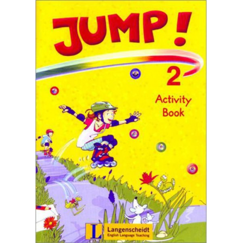 Werner Kieweg Katrin Meyer Nathalie Rau Andrea Schnitker - Jump! 2 - Activity Book