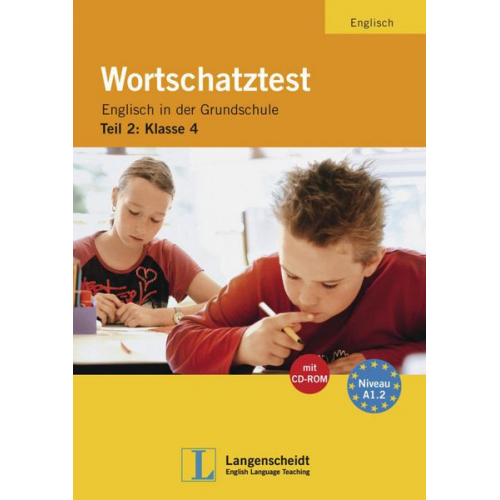 Peter Edelenbos Angelika Kubanek - Wortschatztest Englisch in der Grundschule Kl. 4