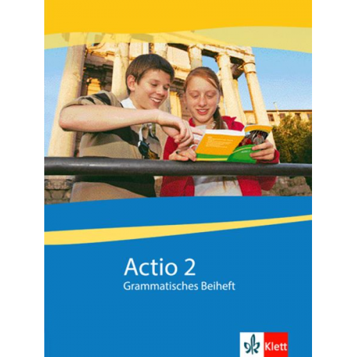 Actio. Lateinisches Unterrichtswerk. Grammatisches Beiheft 2