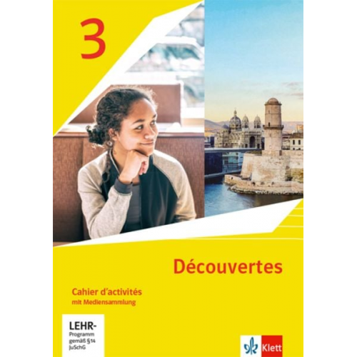 Découvertes 3. Ausgabe 1. oder 2. Fremdsprache. Cahier d'activités mit Mediensammlung 3. Lernjahr