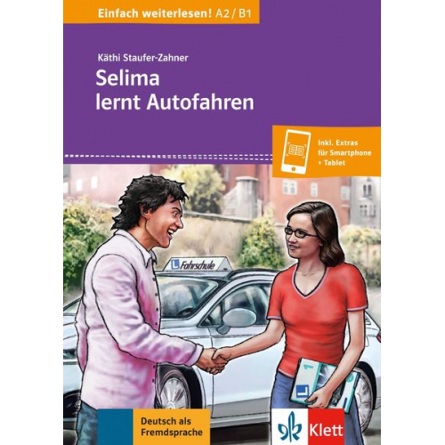 Käthi Staufer-Zahner - Selima lernt Autofahren. Buch + online