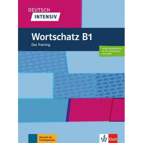 Arwen Dammann - Deutsch intensiv Wortschatz B1. Buch + online