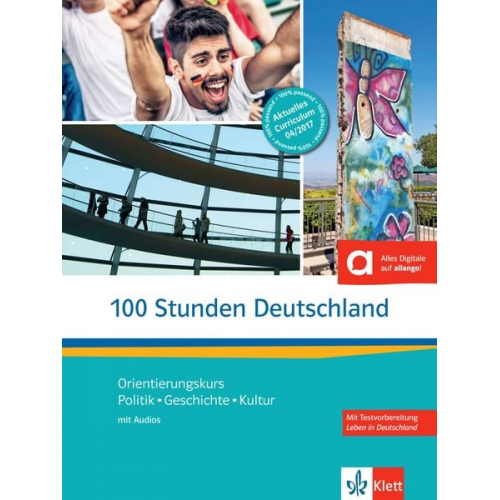 Ellen Butler Ondřej Kotas Martin Sturm Barbara Sum Nita Esther Wolf - 100 Stunden Deutschland. Kurs- und Übungsbuch mit Audios online