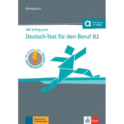 Sarah Fleer Regine Grosser Margret Rodi - Mit Erfolg zum Deutsch-Test für den Beruf B2. Übungsbuch + online