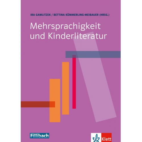 Ira Gawlitzek - Mehrsprachigkeit und Kinderliteratur