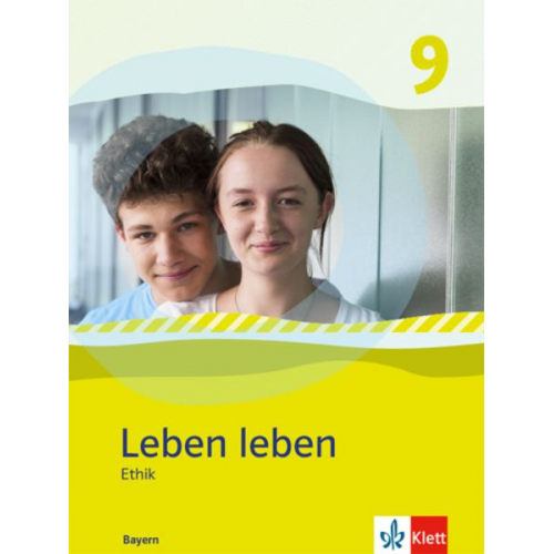 Leben leben 9. Schulbuch Klasse 9. Ausgabe Bayern