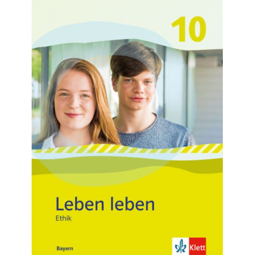 Leben leben 10. Schulbuch Klasse 10. Ausgabe Bayern