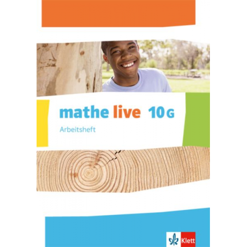 Mathe live. Arbeitsheft mit Lösungsheft 10 G-Kurs. Ausgabe N, W und S ab 2014