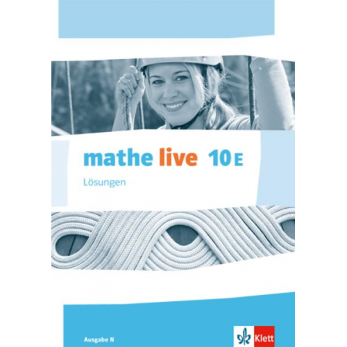 Mathe live. Lösungen 10. Schuljahr. Ausgabe N