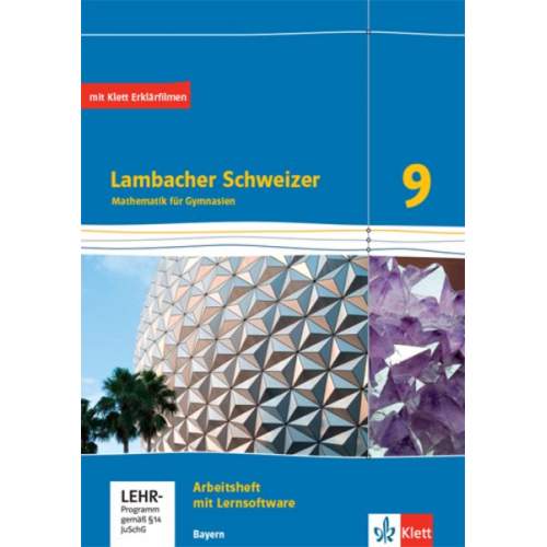 Lambacher Schweizer Mathematik 9. Arbeitsheft plus Lösungsheft und Lernsoftware Klasse 9. Ausgabe Bayern