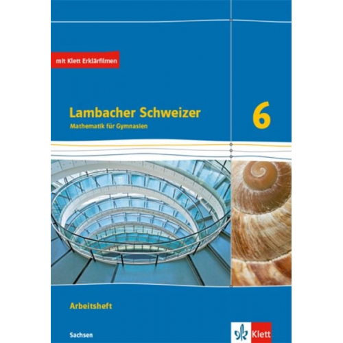 Lambacher Schweizer Mathematik 6. Ausgabe Sachsen. Arbeitsheft plus Lösungsheft Klasse 6