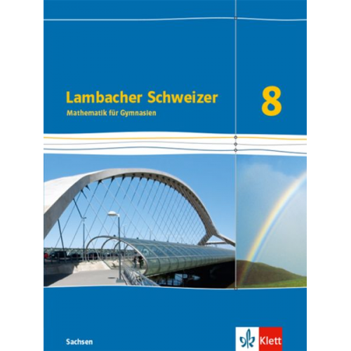 Lambacher Schweizer Mathematik 8. Schulbuch Klasse 8. Ausgabe Sachsen