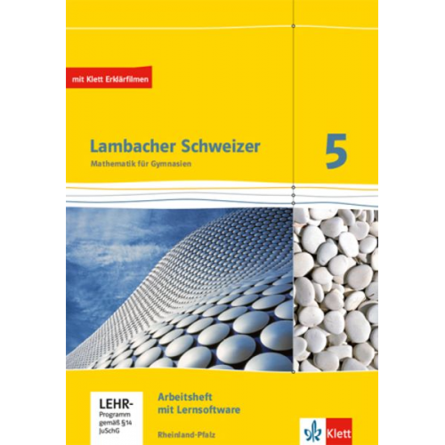 Lambacher Schweizer. 5. Schuljahr. Arbeitsheft plus Lösungsheft und Lernsoftware. Neubearbeitung. Rheinland-Pfalz