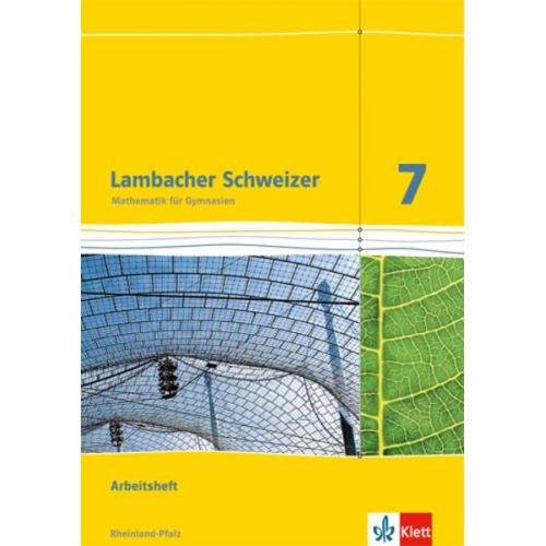 Lambacher Schweizer. 7. Schuljahr. Arbeitsheft plus Lösungsheft. Neubearbeitung. Rheinland-Pfalz