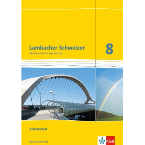 Lambacher Schweizer. 8. Schuljahr. Arbeitsheft plus Lösungsheft. Neubearbeitung. Rheinland-Pfalz