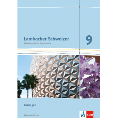 Lambacher Schweizer. 9. Schuljahr. Lösungen. Rheinland-Pfalz