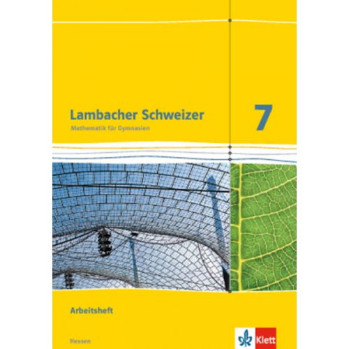 Lambacher Schweizer. 7. Schuljahr G9. Arbeitsheft mit Lösungsheft. Neubearbeitung. Hessen