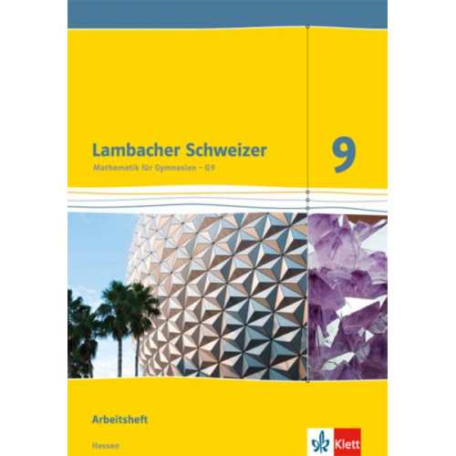 Lambacher Schweizer. 9. Schuljahr G9. Arbeitsheft plus Lösungsheft. Neubearbeitung. Hessen