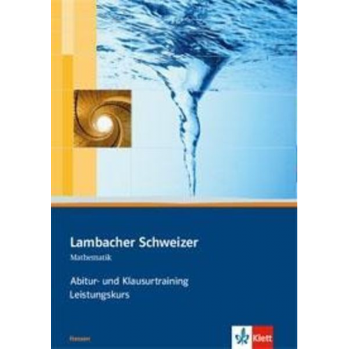 Lambacher Schweizer. Abitur- und Klausurtraining Leistungskurs . Hessen