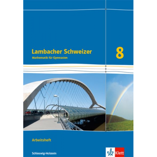 Lambacher Schweizer Mathematik 8. Arbeitsheft plus Lösungsheft Klasse 8. Ausgabe Schleswig-Holstein