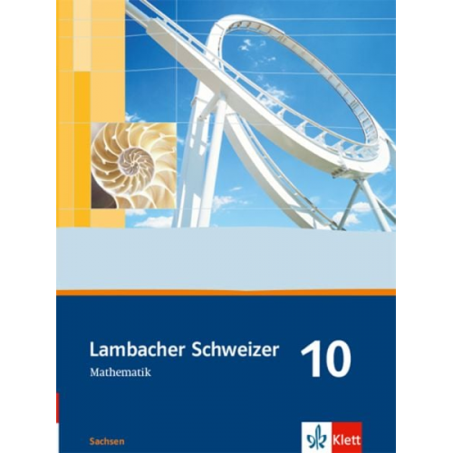 Lambacher Schweizer. 10. Schuljahr. Schülerbuch. Sachsen