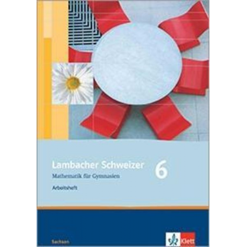 Lambacher Schweizer. 6. Schuljahr. Arbeitsheft plus Lösungsheft. Sachsen