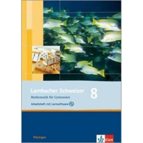 Lambacher Schweizer. 8. Schuljahr. Arbeitsheft plus Lösungsheft und Lernsoftware. Thüringen