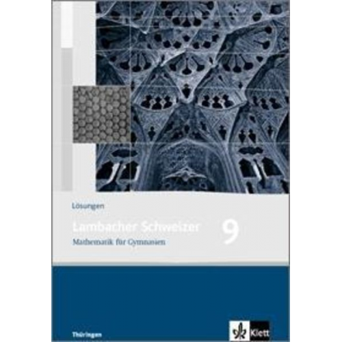 Lambacher Schweizer. 9. Schuljahr. Lösungen. Thüringen