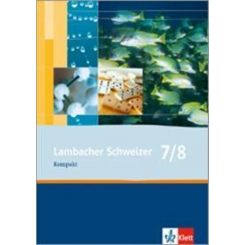 Peter Zimmermann - Lambacher Schweizer. 7. und 8. Schuljahr. Kompakt