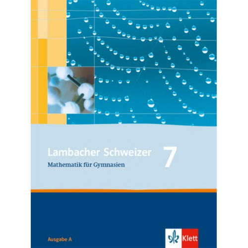 Christina Drüke-Noe Harald Eisfeld Edmund Herd Christina Drüke-Noe - Lambacher Schweizer. 7. Schuljahr. Schülerbuch. Allgemeine Ausgabe